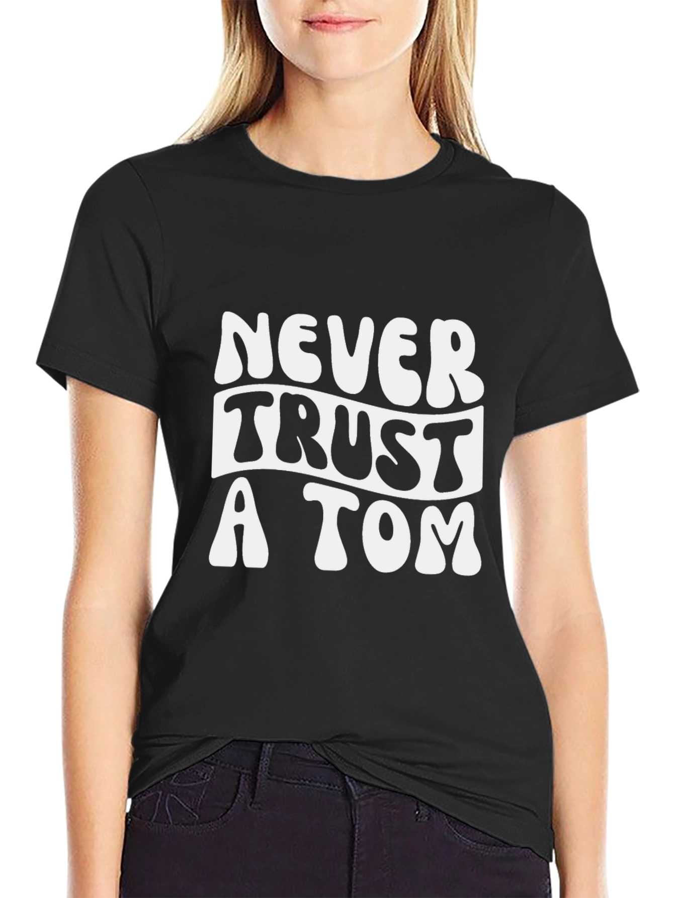 Camiseta Negra Never Trust a Tom