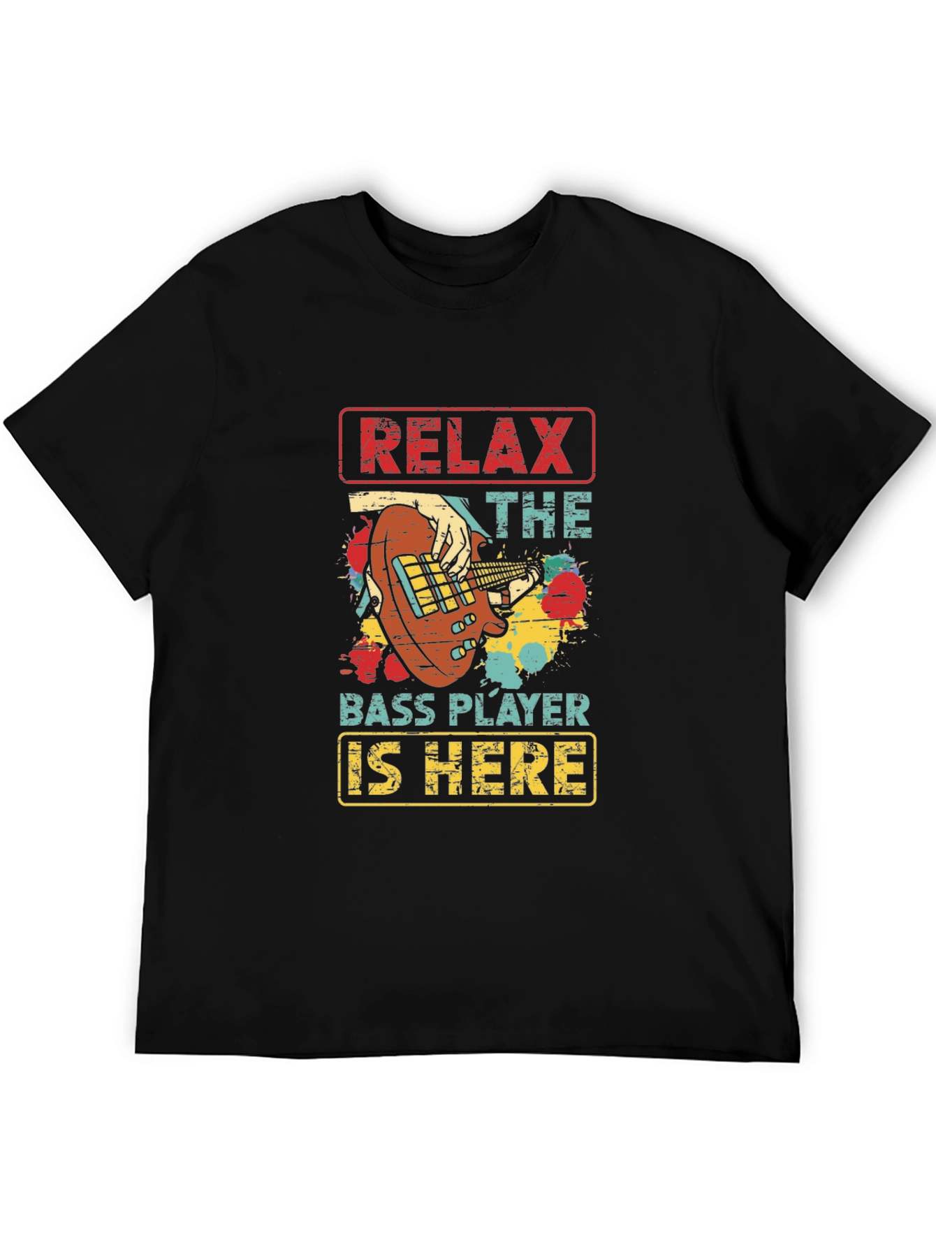 Camiseta Negra Relax The Bass Player Is Here