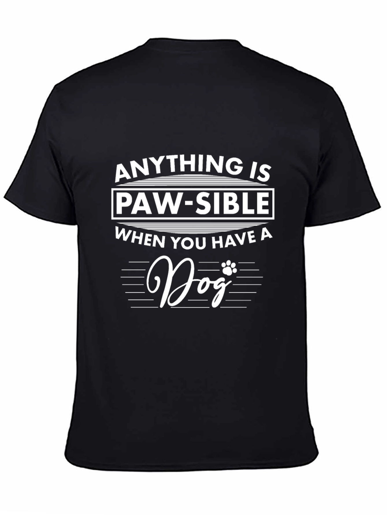 Camiseta Negra Anything is Paw-sible para Amantes de Perros