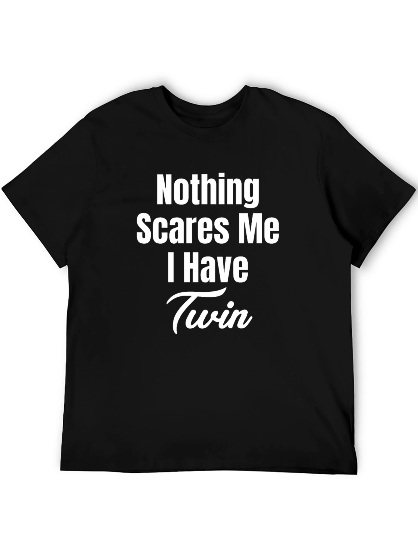 Camiseta Negra - Nada Me Asusta Tengo Gemelos