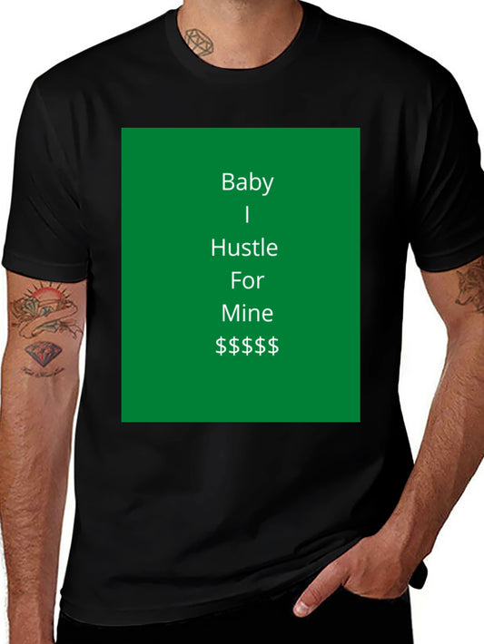 Camiseta Negra Baby I Hustle For Mine