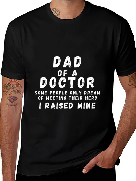 Camiseta Papá de un Doctor - Regalo Original
