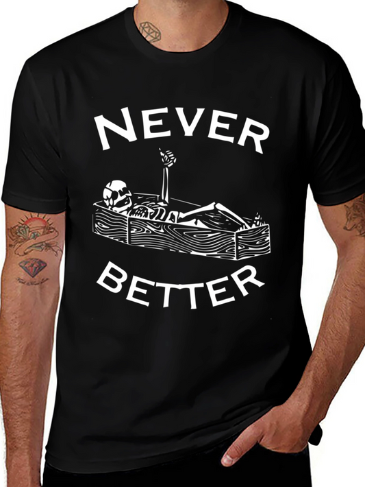 Camiseta Negra Humor Esqueleto Never Better