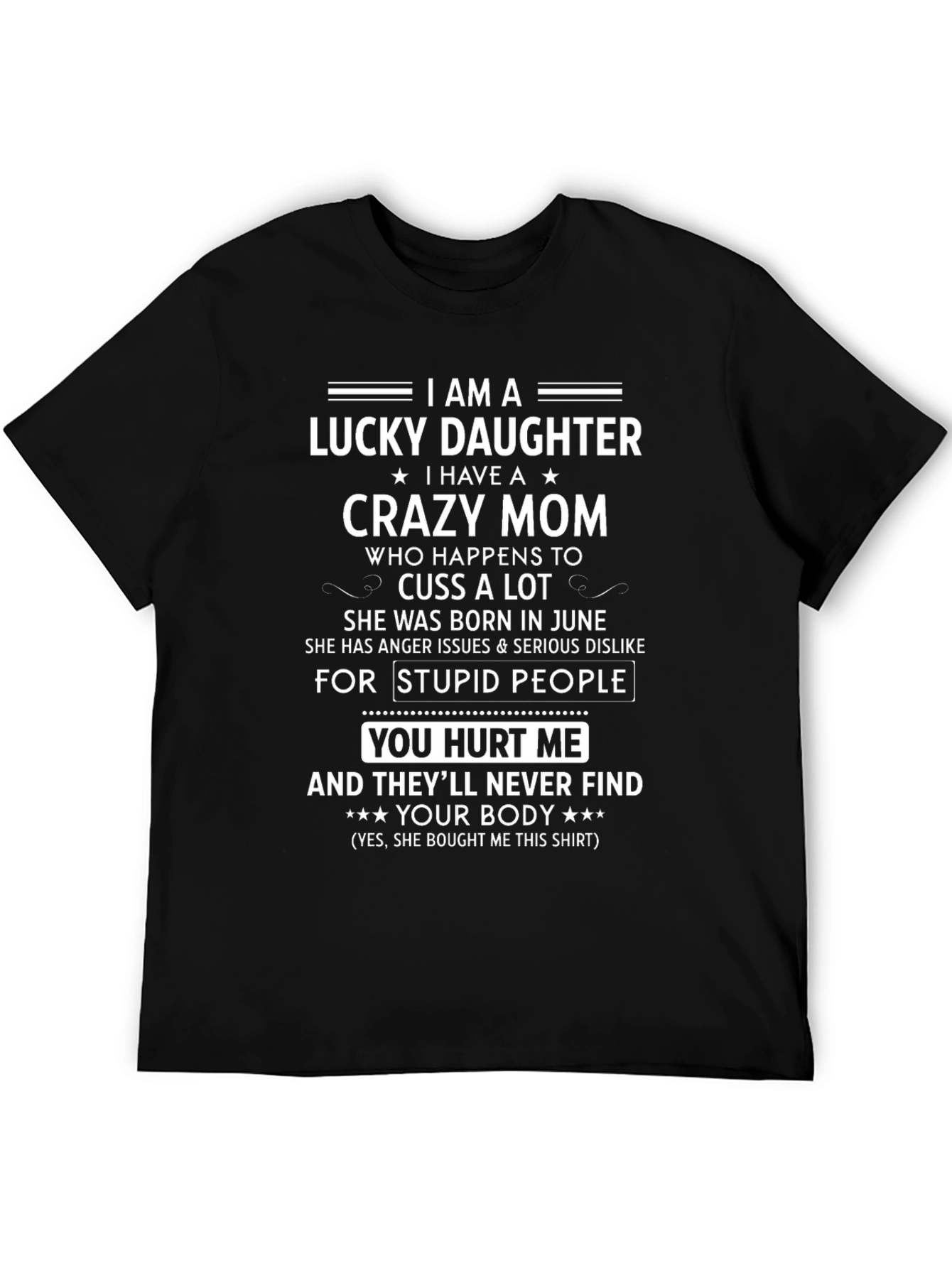 Camiseta Lucky Daughter con Mensaje Divertido para Madres
