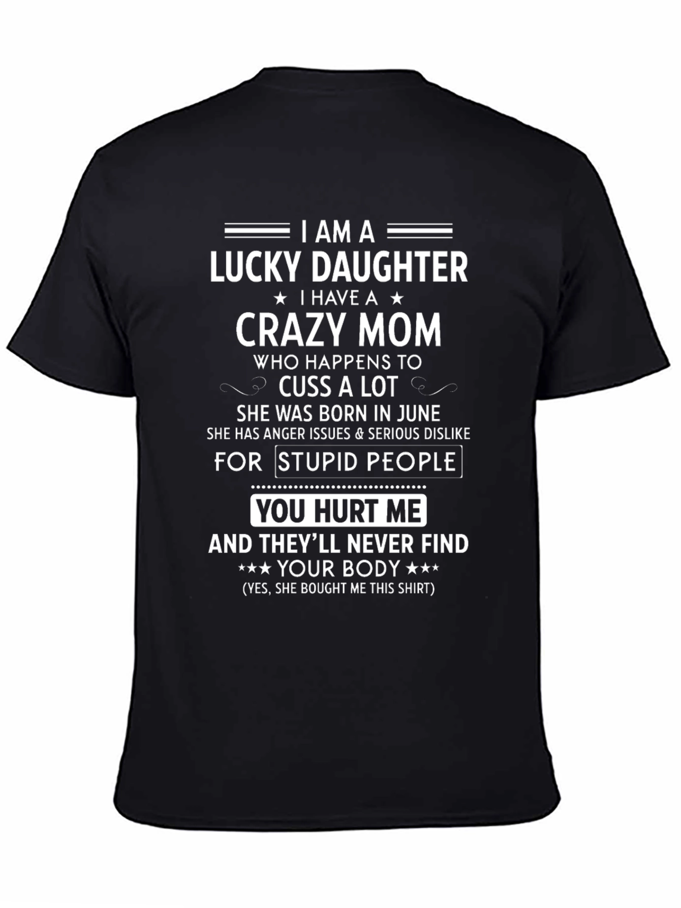 Camiseta Lucky Daughter con Mensaje Divertido para Madres