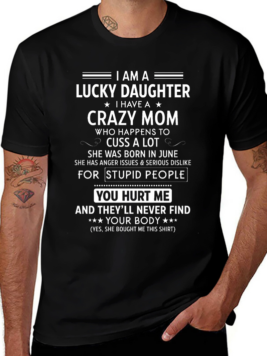 Camiseta Lucky Daughter con Mensaje Divertido para Madres