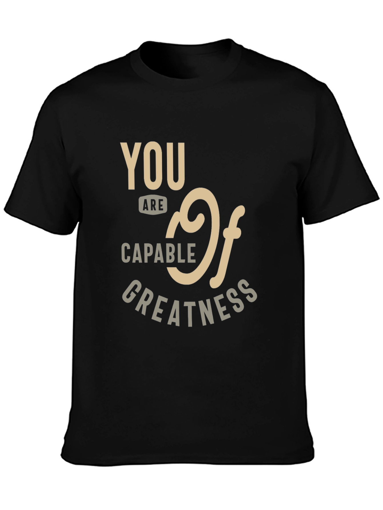 Camiseta Negra: Eres Capaz de Grandeza