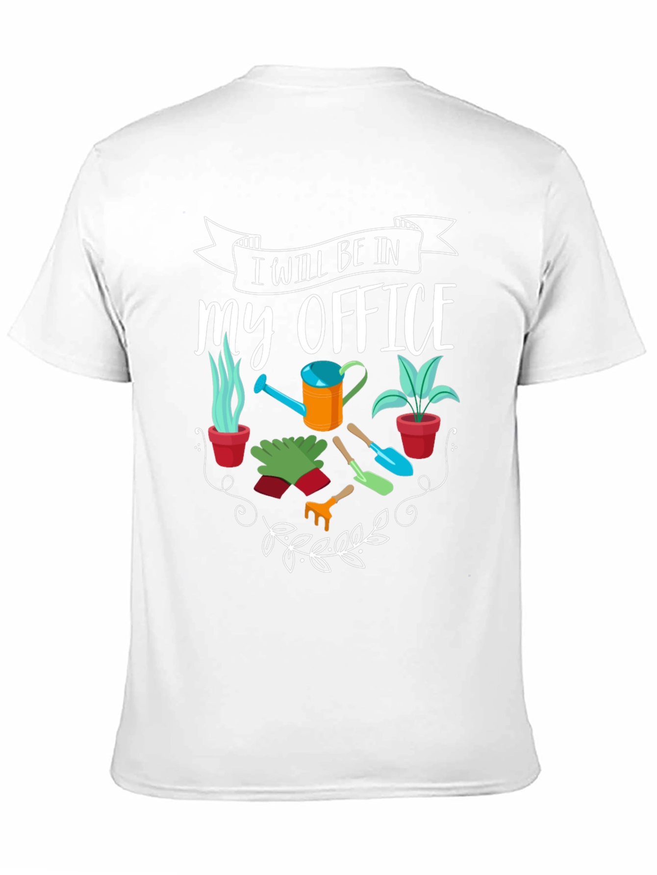 Camiseta Jardinero: Estaré en mi Oficina - Regalo Ideal