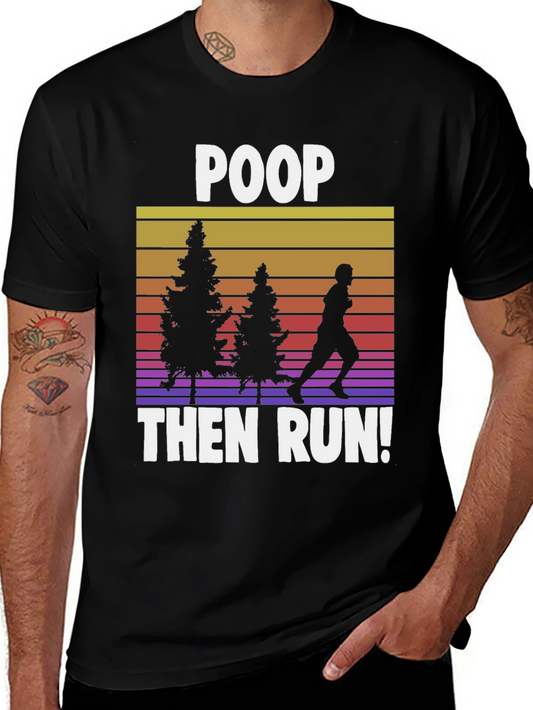 Camiseta Negra: Poop Then Run!